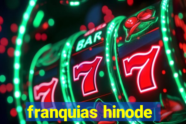 franquias hinode